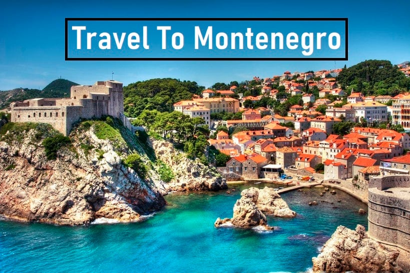 Travel To Montenegro